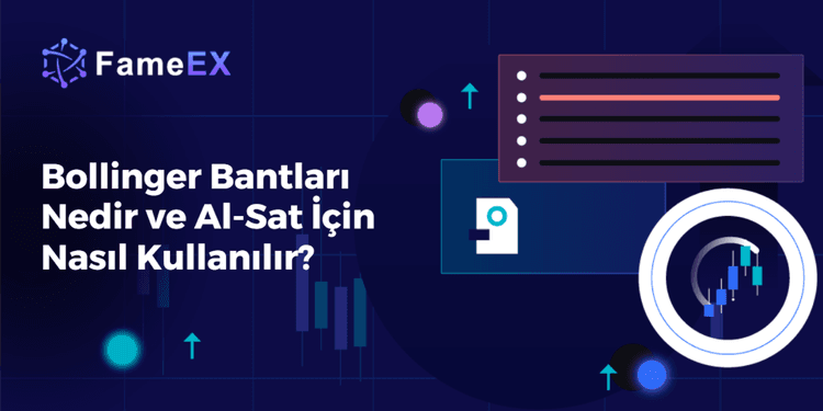 Bollinger Bantları Nedir ve Al-Sat İçin Nasıl Kullanılır?