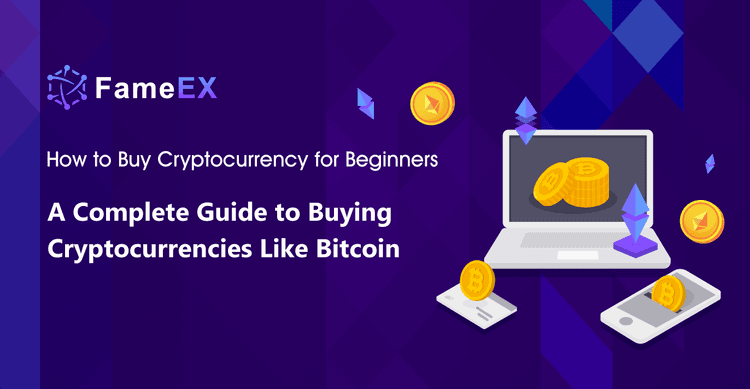 How to Buy Crypto for Beginners - A Complete Guide to Buying Crypto